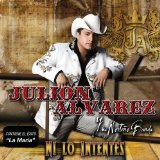 Ni Lo Intentes Lyrics Julión Álvarez Y Su Norteño Banda