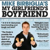 My Girlfriend’s Boyfrien Lyrics Mike Birbiglia