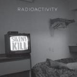 Silent Kill Lyrics Radioactivity