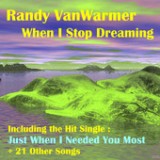 When I Stop Dreaming Lyrics Randy Vanwarmer