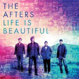 Life is Beautiful Lyrics The Afters