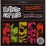 Stop Drop And Roll Lyrics The Foxboro Hot Tubs