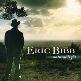 Natural Light Lyrics Eric Bibb