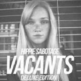 Vacants Lyrics Hippie Sabotage