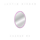 Change Me (Single) Lyrics Justin Bieber