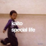 Special Life Lyrics Kaito