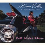 Tail Light Blues Lyrics Karen Collins & Backroads Band