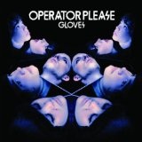 Gloves Lyrics Operator Please