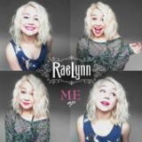 Me (EP) Lyrics RaeLynn