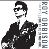 The Soul Of Rock And Roll Lyrics Roy Orbison