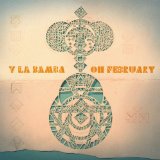 Oh February Lyrics Y La Bamba