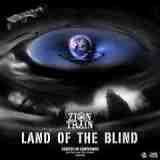 Land Of The Blind Lyrics Zion Train