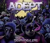 Death Dealers Lyrics Adept