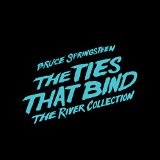 The Ties That Bind: The River Collection Lyrics Bruce Springsteen