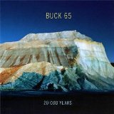 20 Odd Years Lyrics Buck 65