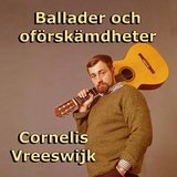 Cornelis ballader Lyrics Cornelis Vreeswijk