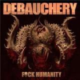 Fuck Humanity Lyrics Debauchery