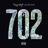 The 702 EP Lyrics Dizzy Wright