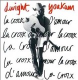 La Croix D'amour Lyrics Dwight Yoakam