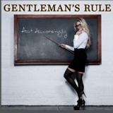 Act Accordingly Lyrics Gentleman's Rule