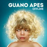 Offline Lyrics Guano Apes
