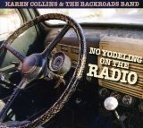 No Yodeling On The Radio Lyrics Karen Collins & Backroads Band
