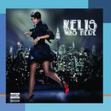 Kelis Was Here Lyrics Kelis