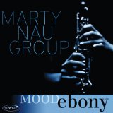Mood Ebony Lyrics Marty Nau
