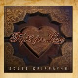 Fight For Love Lyrics Scott Krippayne