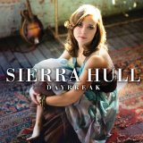 Daybreak Lyrics Sierra Hull