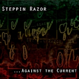 Against the Current Lyrics Steppin Razor