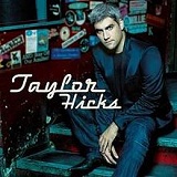 Taylor Hicks Lyrics Taylor Hicks
