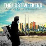 A Revisionist's Guide to the American Dream Lyrics The Lost Weekend