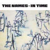 In Time Lyrics The Names