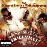 The King Of Crunk & BME Recordings Present: Trillville Lyrics Trillville