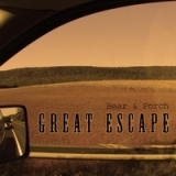 Great Escape Lyrics Bear and Porch