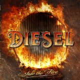 Into The Fire Lyrics Diesel