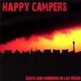 Death And Mourning In Las Vegas Lyrics Happy Campers