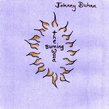 The Burning Word Lyrics Johnny Duhan