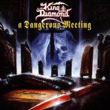 A Dangerous Meeting Lyrics King Diamond