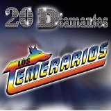 20 Diamantes Lyrics Los Temerarios