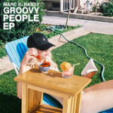 Groovy People (EP) Lyrics Marc E. Bassy