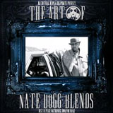 The Art Of Nate Dogg Blends (Mixtape) Lyrics NATE DOGG