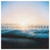 Miscellaneous Lyrics Parks & Recreation