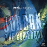 Jordan: The Comeback Lyrics Prefab Sprout