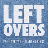 Leftovers (Single) Lyrics PS I Love You