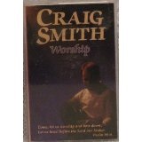 Worship Lyrics Smith Craig