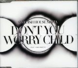 Don't You Worry Child (Single) Lyrics Swedish House Mafia