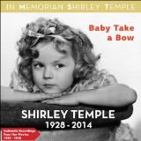 Baby take a Bow (1934) Lyrics Temple Shirley