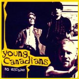 No Escape Lyrics Young Canadians